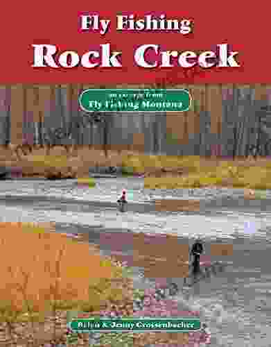 Fly Fishing Rock Creek: An Excerpt from Fly Fishing Montana