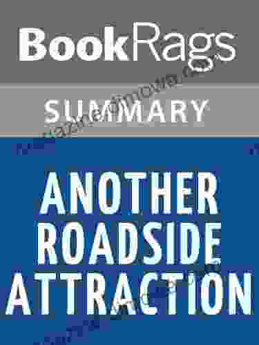 Summary Study Guide Another Roadside Attraction by Tom Robbins