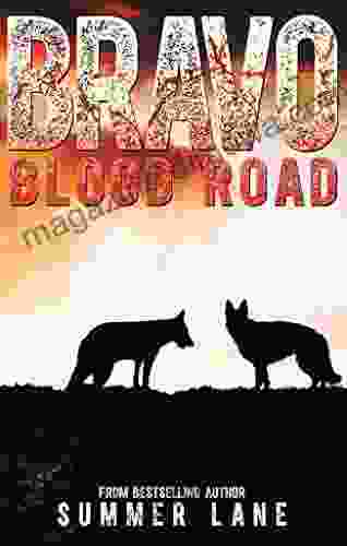 Bravo: Blood Road (Bravo Saga 2)