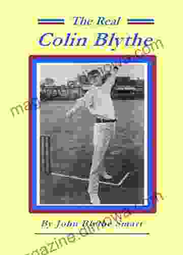 The Real Colin Blythe John Blythe Smart