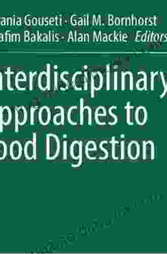 Interdisciplinary Approaches To Food Digestion