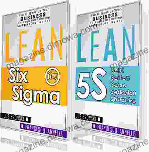 LEAN: Lean Tools Six Sigma 5S 2 Manuscripts + 1 BONUS (Lean Thinking Lean Production Lean Manufacturing Lean Startup Kaizen)