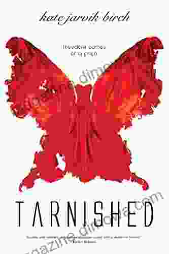 Tarnished (Perfected 2) Kate Jarvik Birch