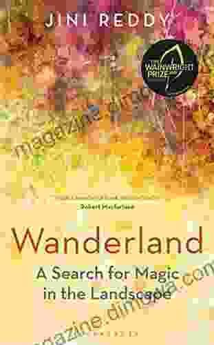 Wanderland: SHORTLISTED FOR THE WAINWRIGHT PRIZE AND STANFORD DOLMAN TRAVEL OF THE YEAR AWARD