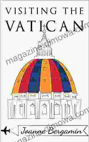 Visiting the Vatican Joanne Bergamin