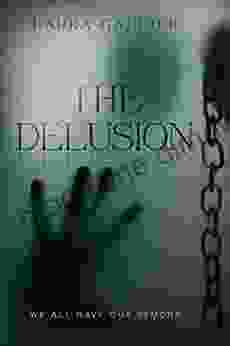 The Delusion: We All Have Our Demons (The Delusion 1)